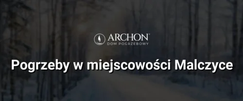 Pogrzeby w  miejscowości Malczyce